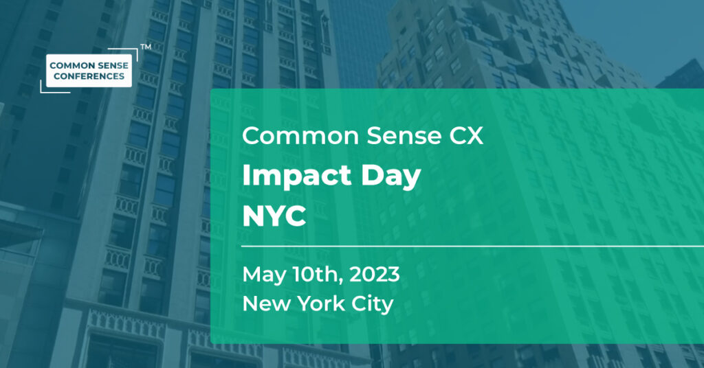 Common Sense CX Impact Day, NYC