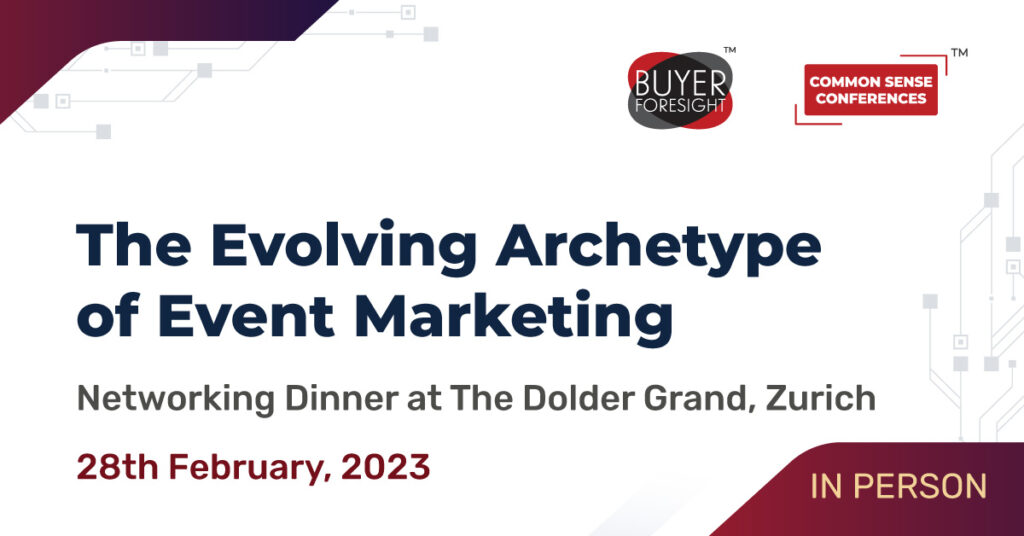 BFS - Feb 28 (Zurich) - The Evolving Archetype of Event Marketing