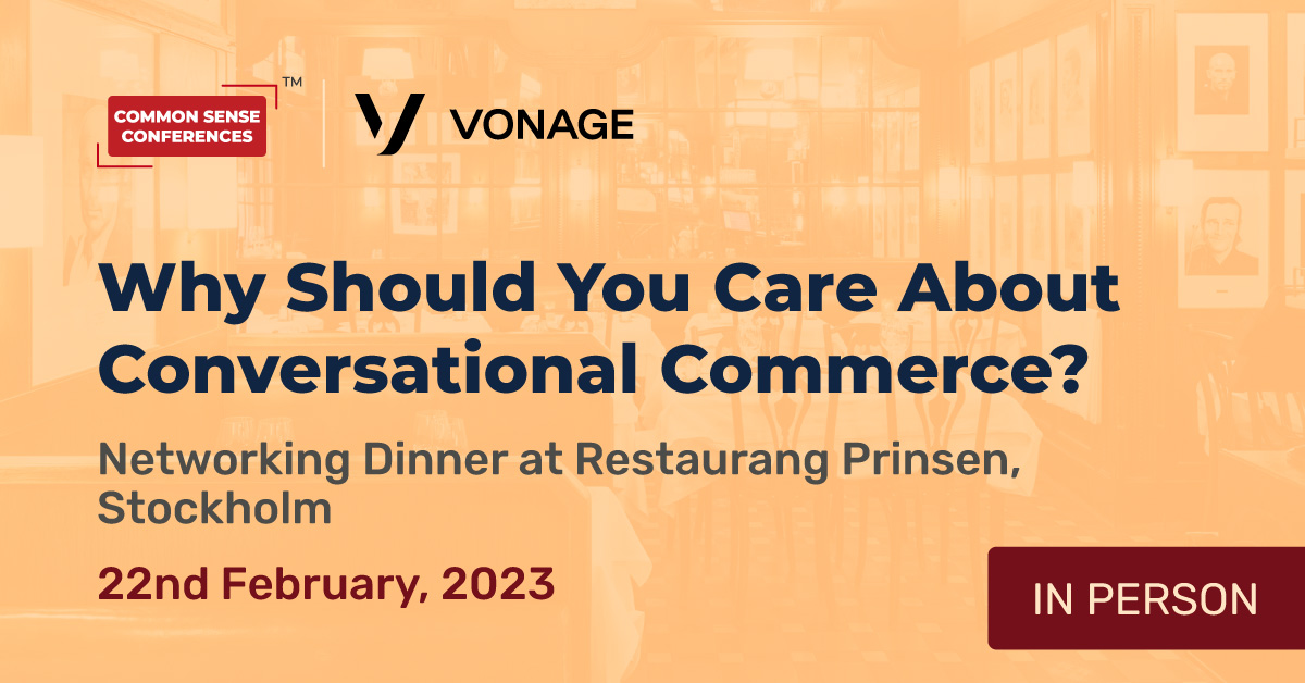Vonage (English) - Feb 22 - Why Should You Care About Conversational Commerce