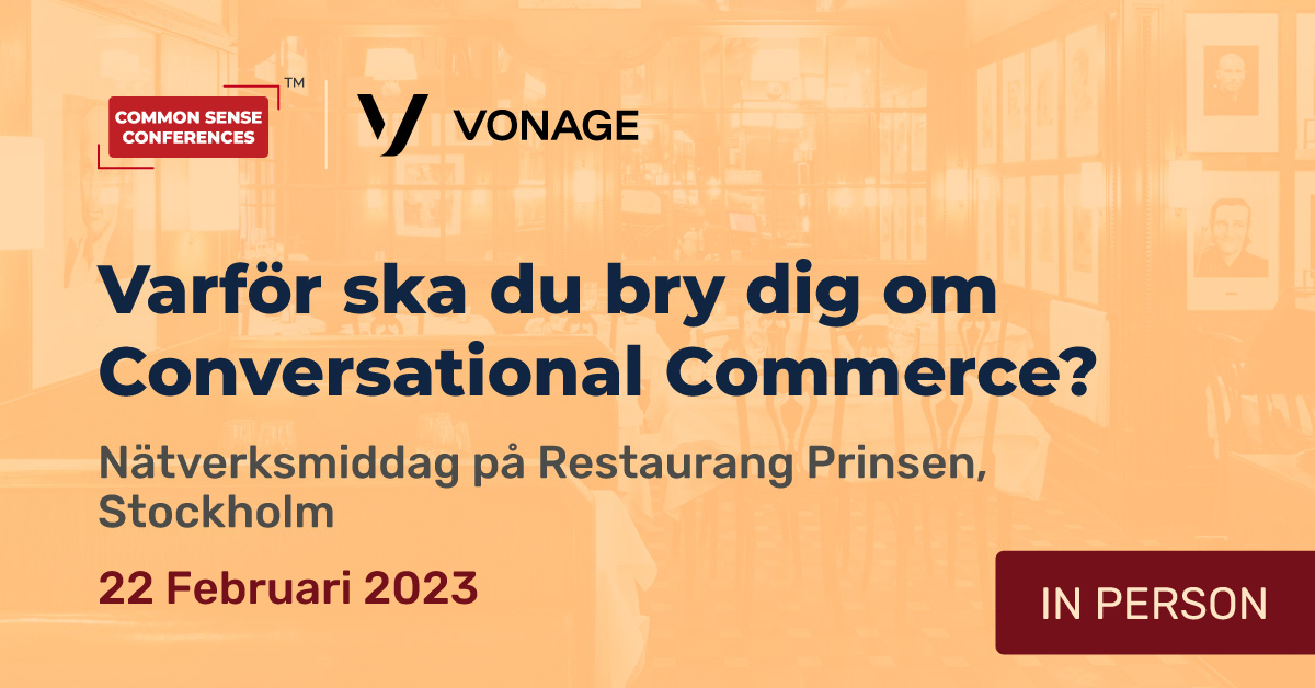 Vonage (Swedish) - Feb 22 - Why Should You Care About Conversational Commerce