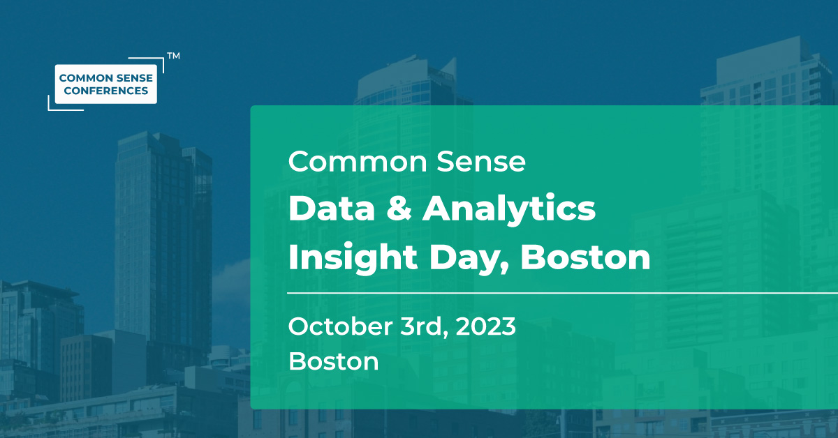 Common Sense Data & Analytics Insight Day, Boston