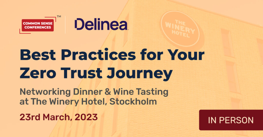 Delinea - March 23 - Best Practices for Your Zero Trust Journey