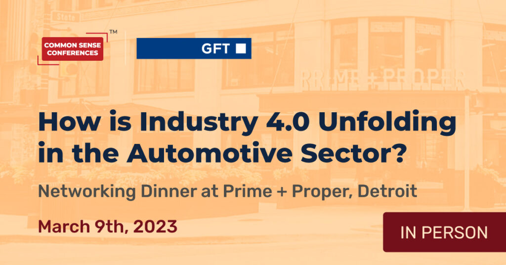 GFT - Mar 9 - How is Industry 4.0 Unfolding in the Automotive Sector
