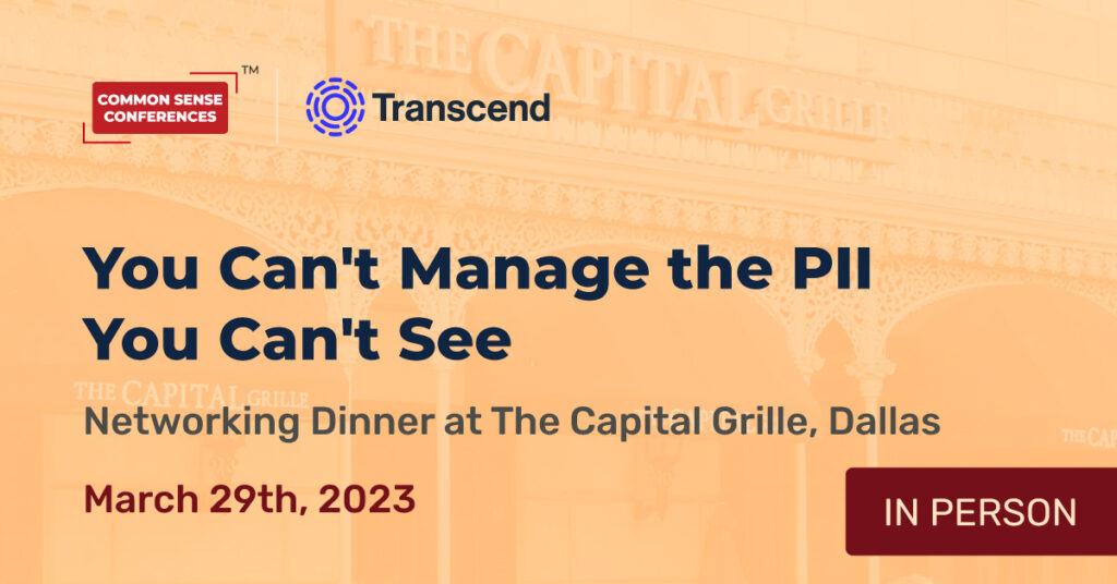 Transcend - Mar 29 - You Can't Manage the PII You Can't See