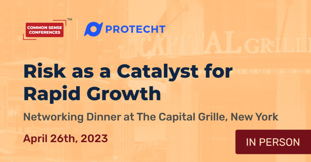 Protecht - April 26 - Risk as a Catalyst for Rapid Growth