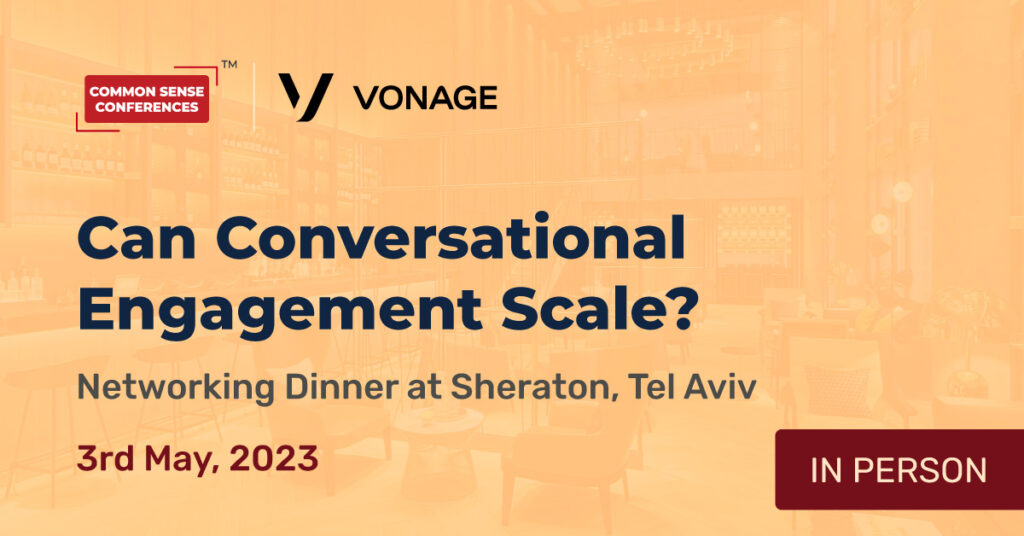 Vonage - May 3 - Can Conversational Engagement Scale