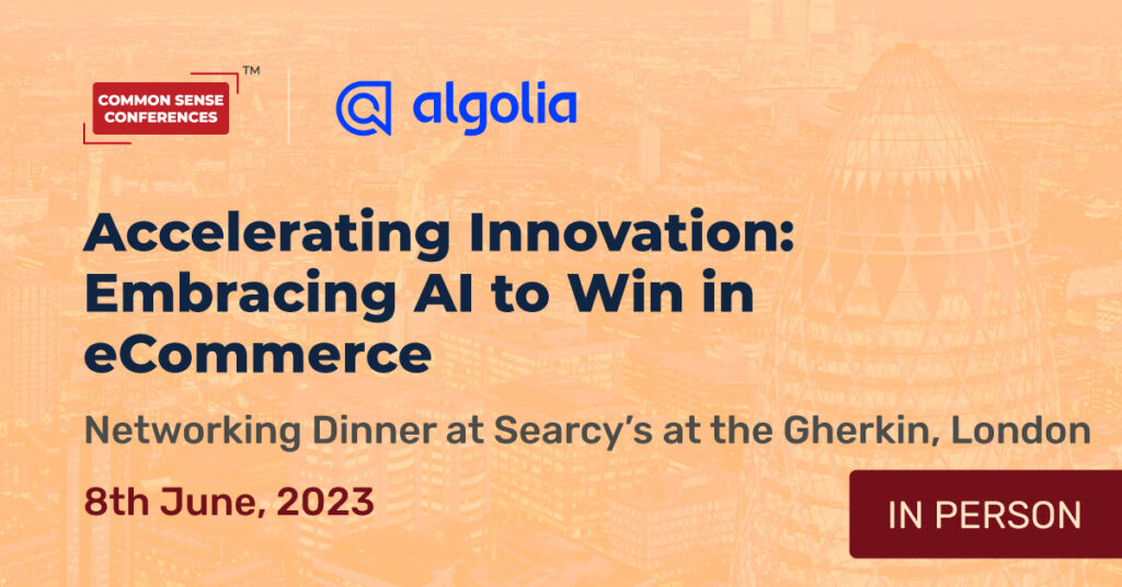 Algolia - June 8 - Accelerating Innovation- Embracing AI to Win in eCommerce