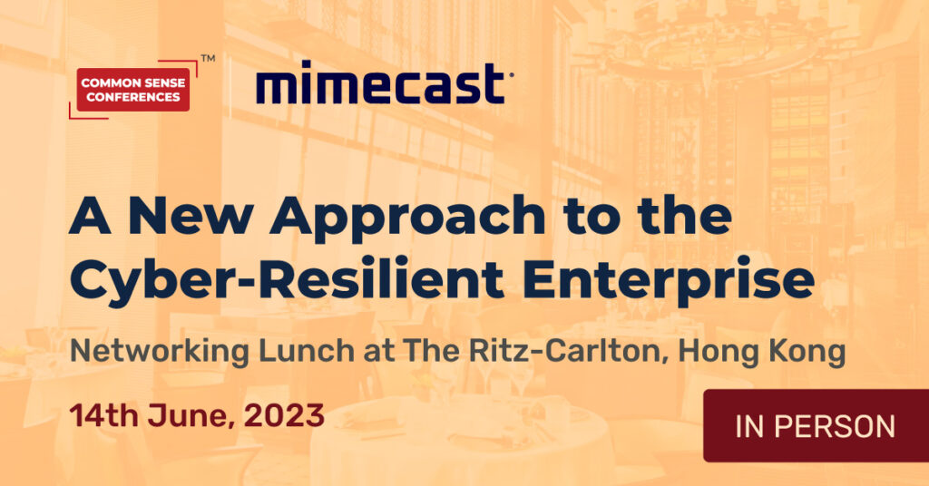 Mimecast - June 14 - A New Approach to the Cyber-Resilient Enterprise