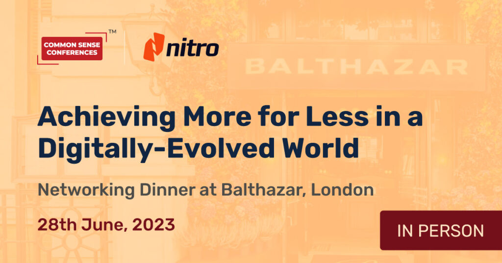 Nitro - June 28 - Achieving More for Less in a Digitally-Evolved World