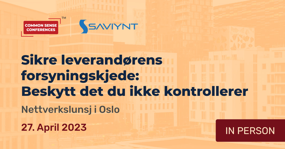 Saviynt - Apr 27 -Sikre leverandørens forsyningskjede Beskytt det du ikke kontrollerer