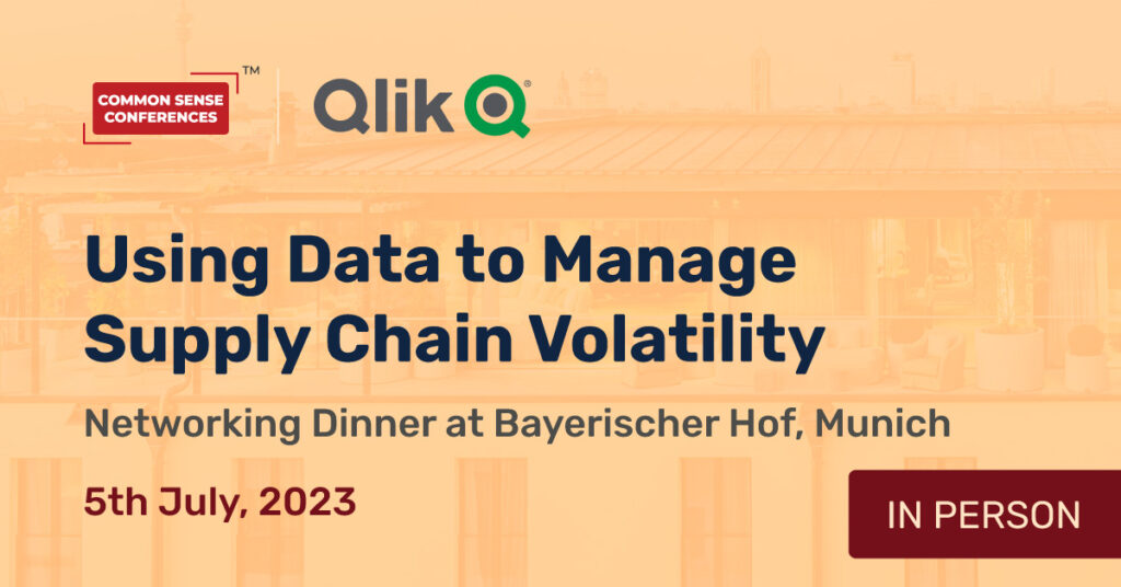 Qlik - July 5 - Using Data to Manage Supply Chain Volatility (English)