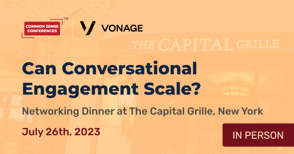 Vonage - July 26 - Can Conversational Engagement Scale