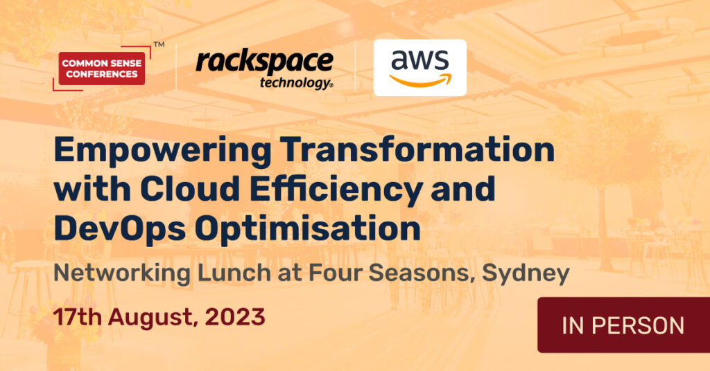 Rackspace - Aug 17 - Cloud Optimisation and Cost Efficiency