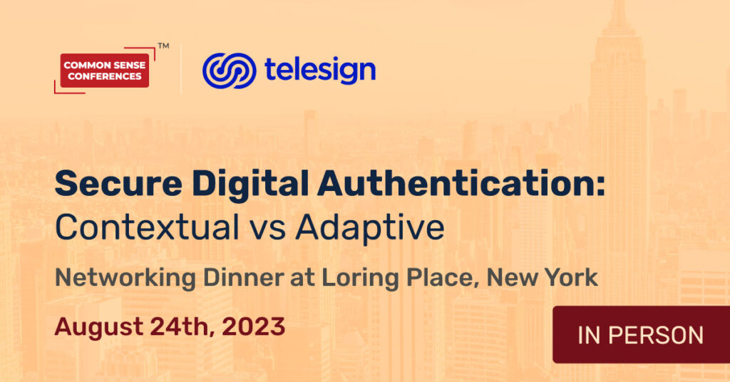 Telesign - Aug 24 - Digital Authentication - Contextual vs Adaptive