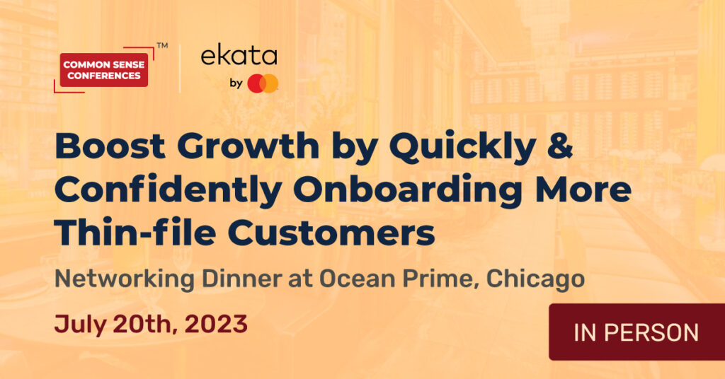 Ekata - July 20 -Boost Growth by Quickly & Confidently Onboarding More Thin-file Customers