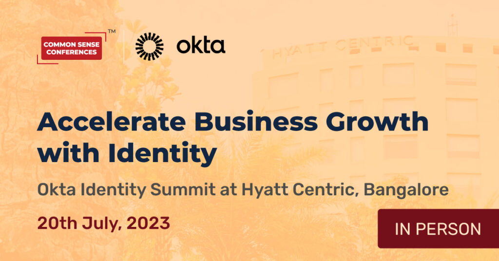 Okta - July 20 - Accelerate Business Growth with Identity