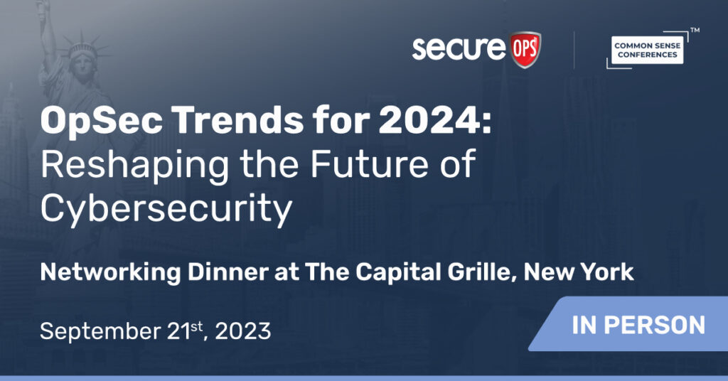 SecureOps - Sept 21 - OpSec Trends for 2024