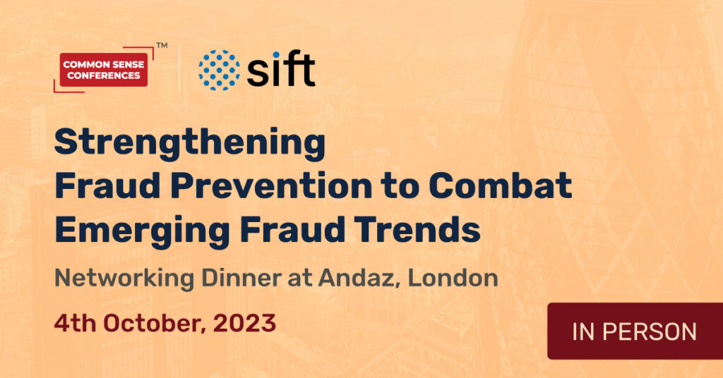 Sift - Oct 4 - Strengthening Fraud Prevention to Combat Emerging Fraud Trends