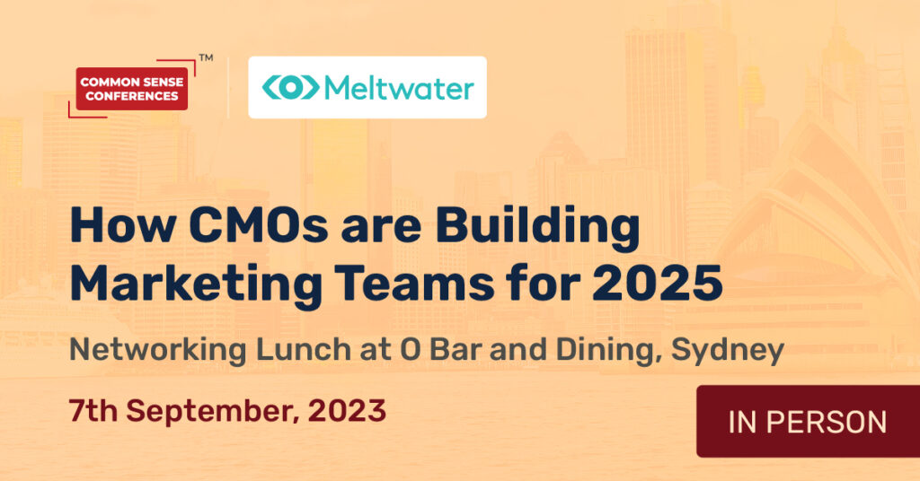Meltwater - Sep 7 - How CMOs are Building Marketing Teams for 2025