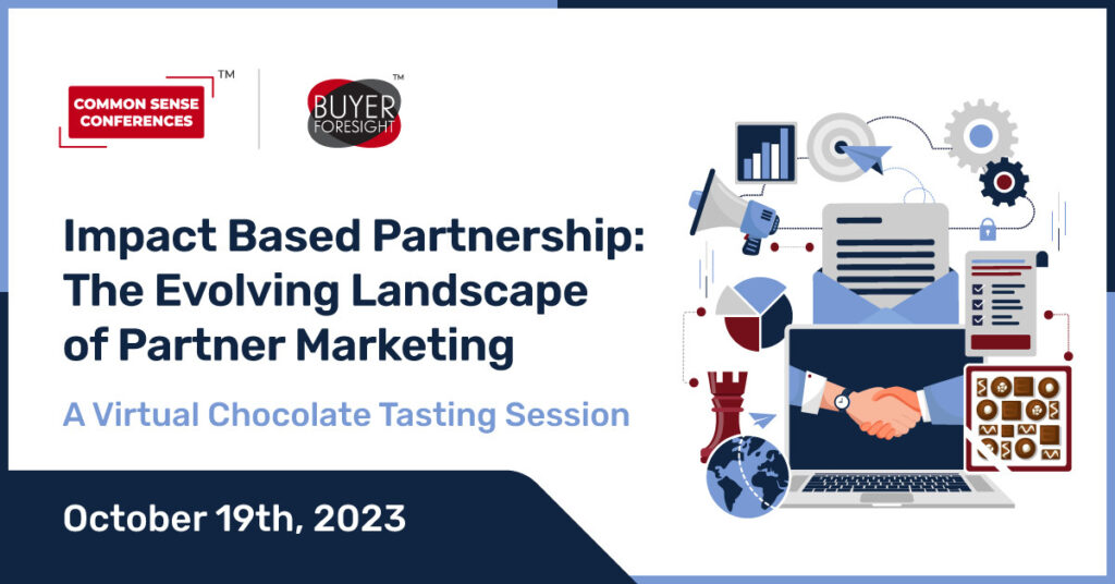 BuyerForesight - Impact Based Partnership: The Evolving landscape of Partner Marketing