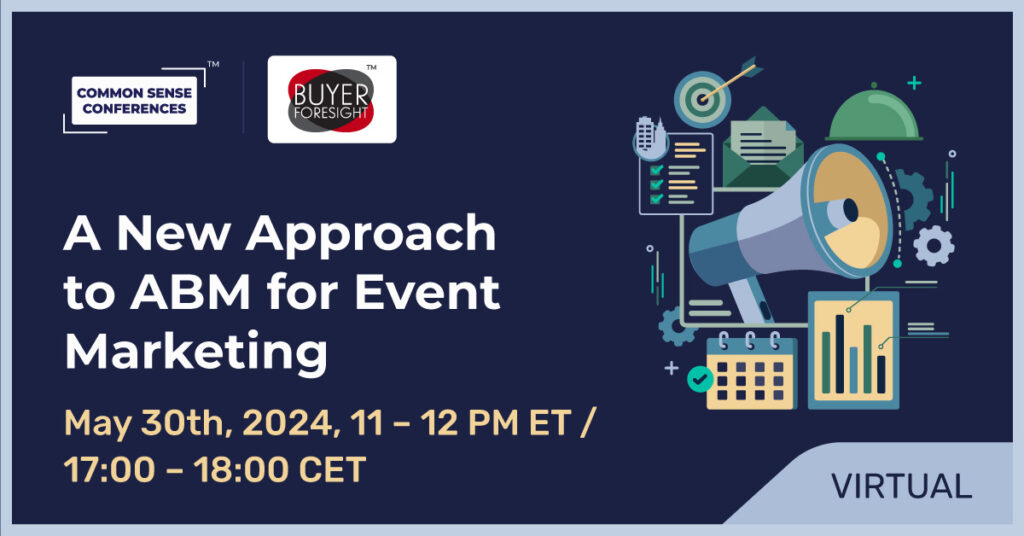 BFS - May 30 (US, EU) - A New Approach to ABM for Event Marketing