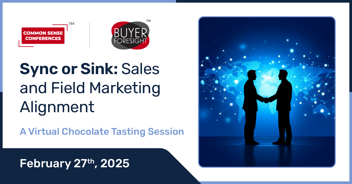 Buyerforesight - Sync or Sink: Sales and Field Marketing Alignment