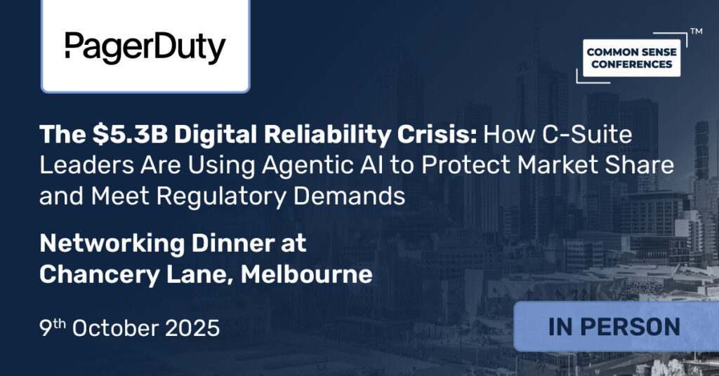 Common Sense Network & Learn
This session provides actionable frameworks for C-suite leaders to implement AI-enhanced operational strategies that protect brand reputation, ensure regulatory compliance, and capture market share in Australia's....
