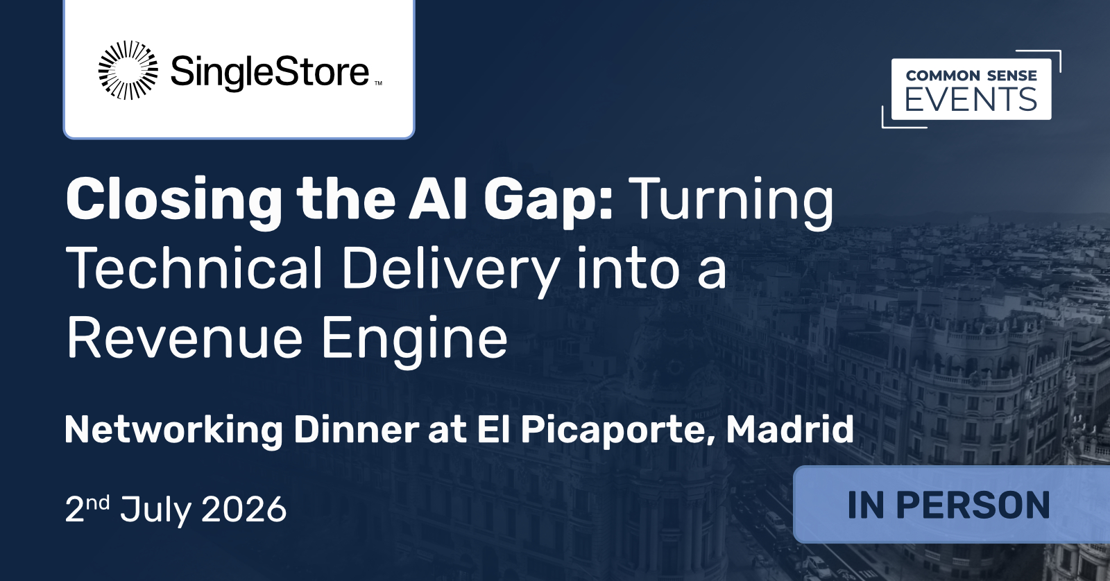 SingleStore – Closing the AI Gap: Turning Technical Delivery into a Revenue Engine